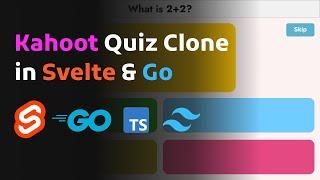 Kahoot Quiz Clone in Svelte & Go [FULL SERIES]