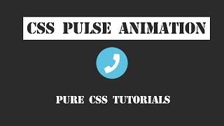 Awesome CSS3 Pulse Effect - Pulsing effect using CSS3 Transform Scale - Pure CSS Animation Tutorial