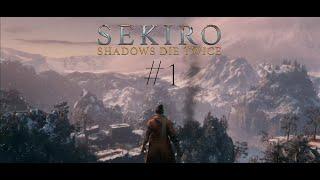 СЕКИР БОШКА МНЕ // Sekiro: Shadow Die Twice #1