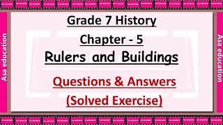 Ch 5 Rulers and Buildings (History, Grade 7, CBSE) Solved Exercise with Hindi explanation