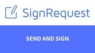 Electronic Signatures: Send and Sign a SignRequest