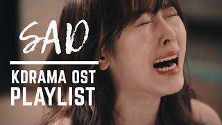[ Playlist ]  Korean Drama OST | Sad Song