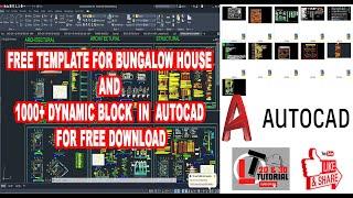 FREE TEMPLATE FOR BUNGALOW AND DYNAMIC BLOCK IN AUTOCAD