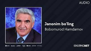 Bobomurod Hamdamov - Janonim bo'ling | Бобомурод Хамдамов - Жаноним булинг (AUDIO)