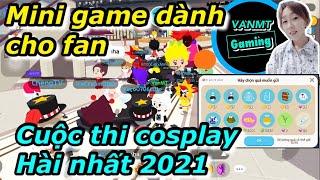 Cuộc thi cosplay hài nhất năm - play together cùng vanmt gaming