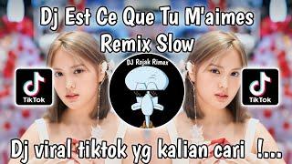 DJ EST CE QUE TU M'AIMES REMIX SLOW MAMAN FVNDY VIRAL TIKTOK TERBARU 2024