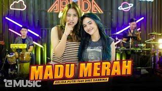 ARLIDA PUTRI FEAT. DIKE SABRINA - MADU MERAH (Official Live Music Video)