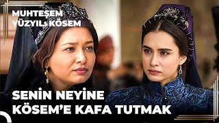 Nasıl Kösem Oldum? "Yeniçeri Ocağı Sultanın Katlini İstedi | Muhteşem Yüzyıl: Kösem