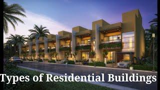 Different Types of Residential Building