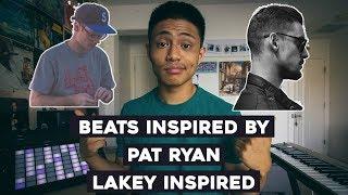 these beats were INSPIRED by Pat Ryan & Lakey Inspired