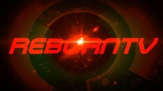 ReBornTV Intro