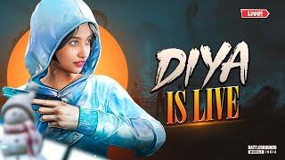 BGMI : Diya is Live : Whoami is LIVE v