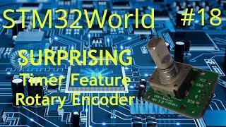 STM32 Tutorial #18 - SURPRISING Timer feature - Rotary Encoder with Timer Input Capture