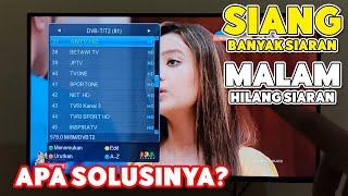 Siaran TV Digital Hilang Saat Di Malam Hari?, Tapi Di Siang Hari Banyak? | Ternyata Ini Penyebabnya