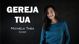 GEREJA TUA ( PANBERS ) - MICHELA THEA COVER