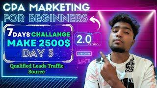 DAY 3 Qualified leads traffic source | Make $250 a day