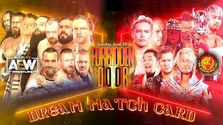 AEW FORBIDDEN DOOR 2022 Dream Match Card Predictions | AEW Vs NJPW Match Card Predictions