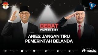 [FULL] Bahas IKN, Anies Minta Jangan Tiru Pemerintah Belanda