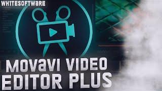 MOVAVI Video Editor Plus 2022 Crack - download for PC!