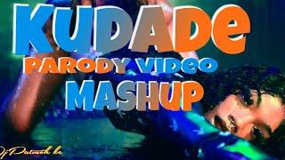 Kudade - Parody Video & Audio mashup.