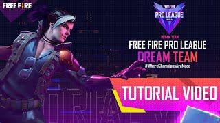 Free Fire Pro League Dream Team Tutorial Video | FFPL 2021 Summer