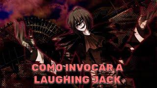 COMO INVOCAR A LAUGHING JACK.. RITUAL Creepypasta