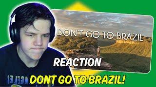 Gringo Learns Why You Shouldn't Go to Brazil!