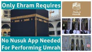 No Nusuk App Needed For Umrah | No Permit Require | Just EHRAM Require | Kaaba | Makkah|Noman Fayyaz