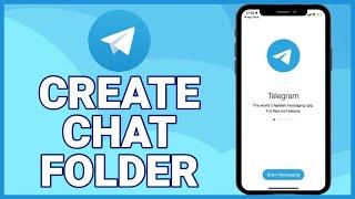 How to Create Chat Folders on Telegram Messenger 2023?