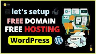 How to Get Free Domain and Hosting for WordPress Website 2023