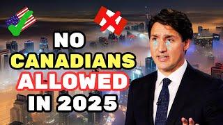 10 Countries Where Canadians are NOT  Welcome in 2025