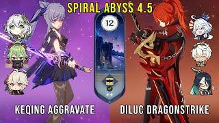 Keqing Aggravate and Diluc Dragonstrike - Genshin Impact Abyss 4.5 - Floor 12 9 Stars