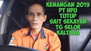 Pt Hpu Tutup Sait Sekayan Di Ganti Sama Pt Mil Di Tahun 2019