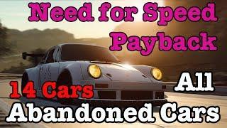 Need for Speed Payback Abandoned Car: All Abandoned Cars (14 Cars)