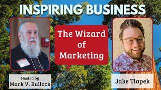 The Wizard of Marketing With Jake Tlapek