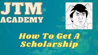 How to get a Scholarship. Improving your chances