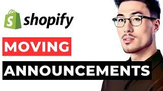 Moving Announcement Bar Shopify