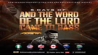 5 DAYS OF 'AND THE WORD OF THE LORD CAME TO PASS' - DAY 1 || NSPPD || 17TH JUNE 2024