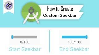 How to Create Custom Seekbar in Android Studio | CustomSeekbar | Android Coding