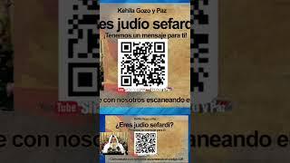 ¿ERES JUDÍO SEFARDÍ? ¡¡¡¡ESTE CÓDIGO QR ES PARA TI!!!