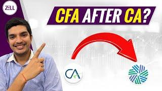 Can I Pursue CFA after CA ? | CFA Course 2022 Full Details | Zell Education