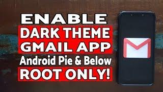 How to Enable Gmail Dark Theme in Android | Android 9.0 Pie and Below