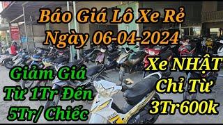 XẢ GIẢM GIÁ TỪ 1TR ĐẾN 5TR / CHIẾC LÔ XE NGÀY 06-04-2024 XE NHẬT CHỈ CÒN TỪ 3TR6 !!!