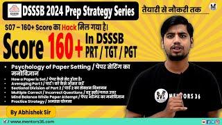 Score 160+ in DSSSB Exam - Psychology of Paper Setting & Hack to Get Maximum by Abhishek Sir #dsssb