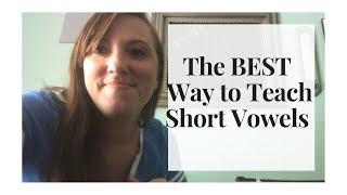 How To Teach Reading: Short Vowel Sounds with Hand Motions