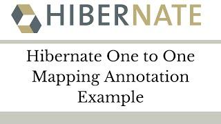 #11. Hibernate One to One Mapping Annotation Example