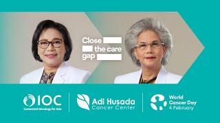 World Cancer Day - Close the Care Gap (In Indonesia)