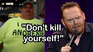 Why I Don't Care About Being Obese - Bill Burr