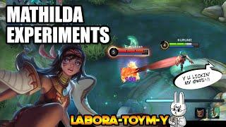 HOW TO COUNTER MATHILDA - EXPERIMENTS ON MATHILDA - MLBB - MOBILE LEGENDS LABORATOYMY