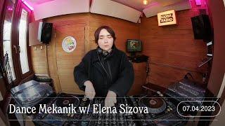 Dance Mekanik w/ Elena Sizova | Kiosk Radio 07.04.2023